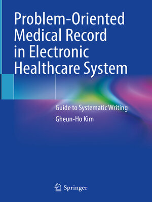 cover image of Problem-Oriented Medical Record in Electronic Healthcare System